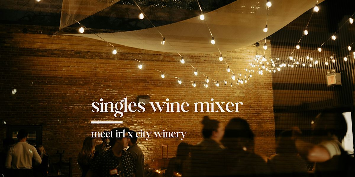 Singles Wine Mixer (30s & 40s)