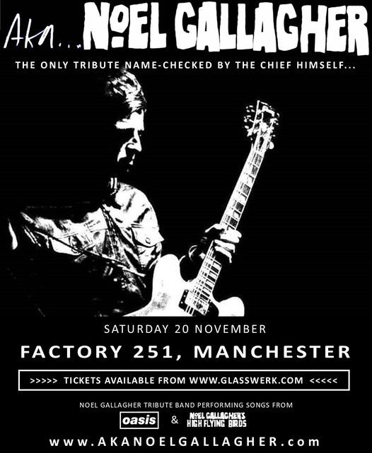 AKA Noel Gallagher at Factory 251 Manchester