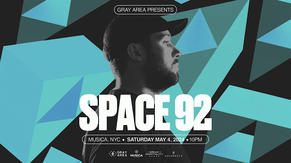 SPACE 92 @ MUSICA NYC