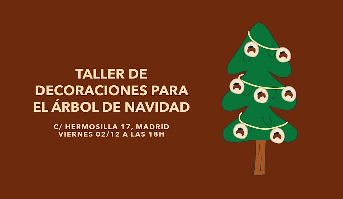 TALLER EN MADRID: Taller Decoraciones para el \u00e1rbol de Navidad