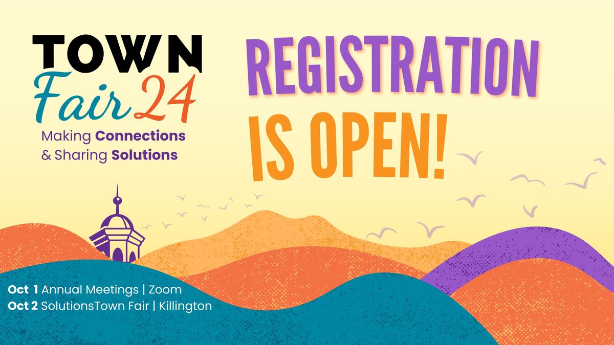  Town Fair 24: Making Connections & Sharing Solutions