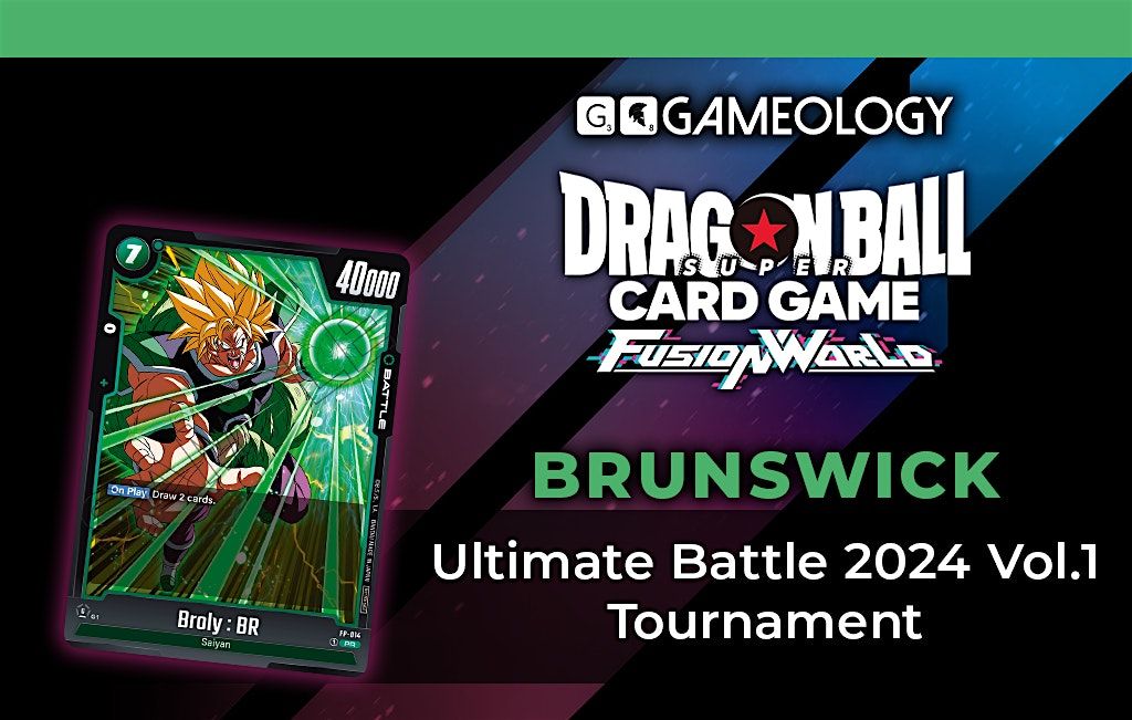 DBSC Fusion World - Ultimate Battle Vol.1 - BRUNSWICK 11\/07\/2024