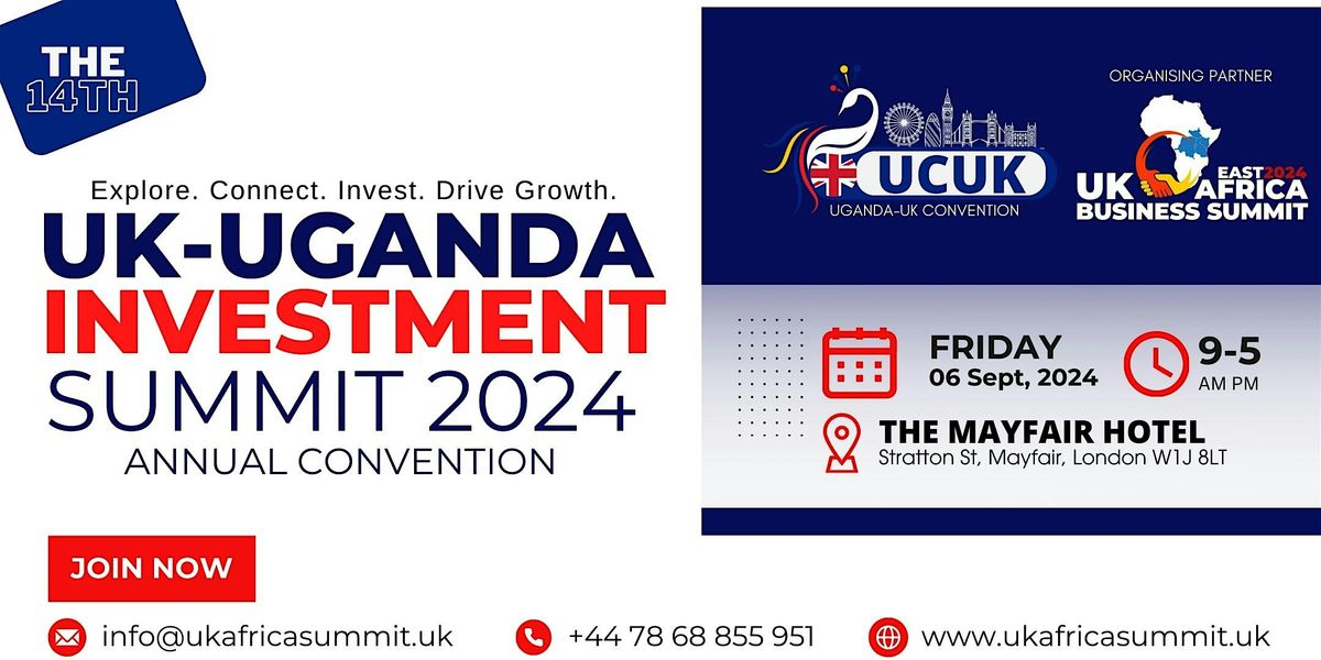 14th UK-Uganda Trade & Investment Summit2024