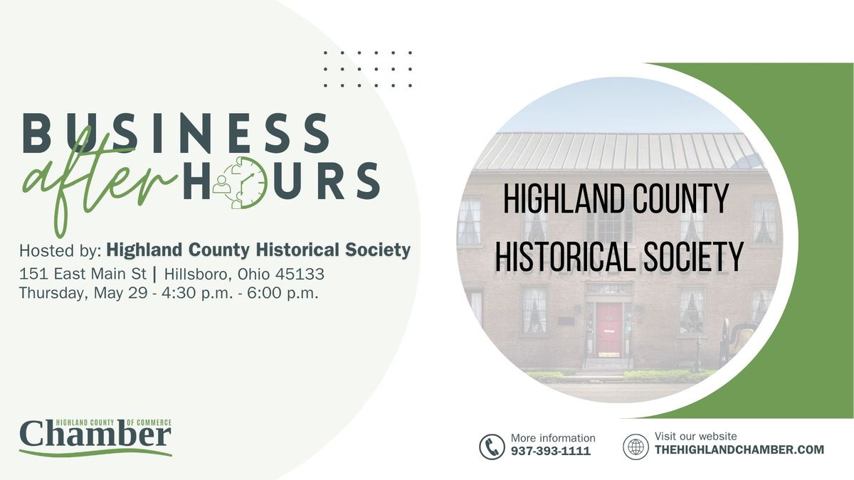 Business After Hours: Highland County Historical Society