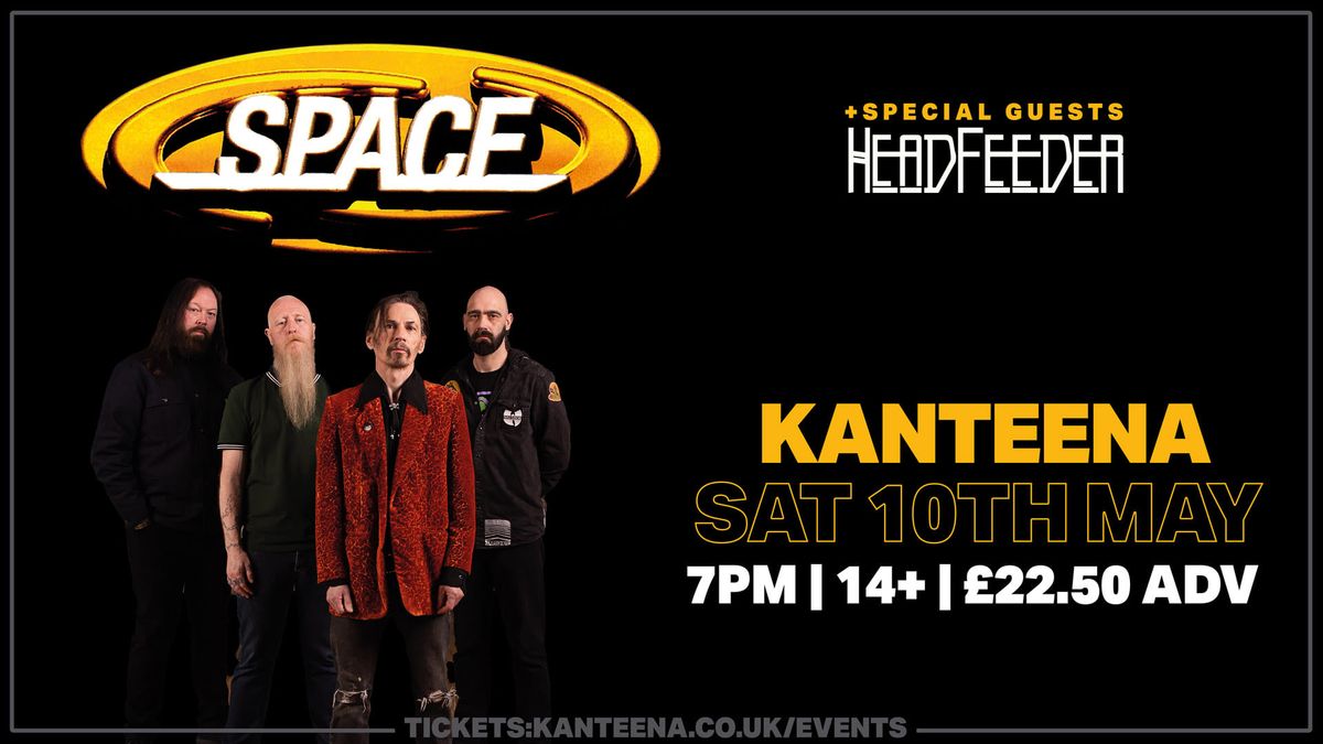 SPACE plus special guests Headfeeder