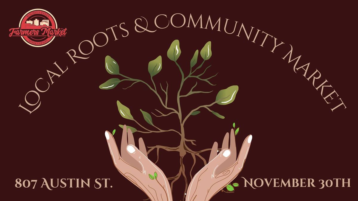 \ud83c\udf31Local Roots & Community Market\u2728