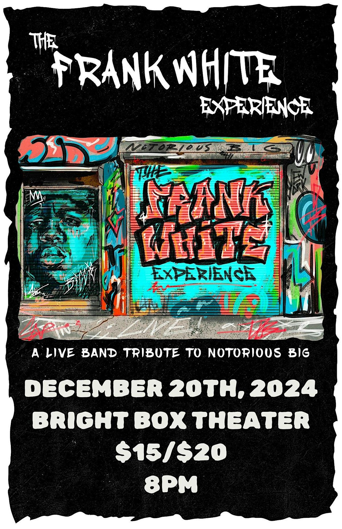 The Frank White Experience - Notorious B.I.G. Live Band Tribute