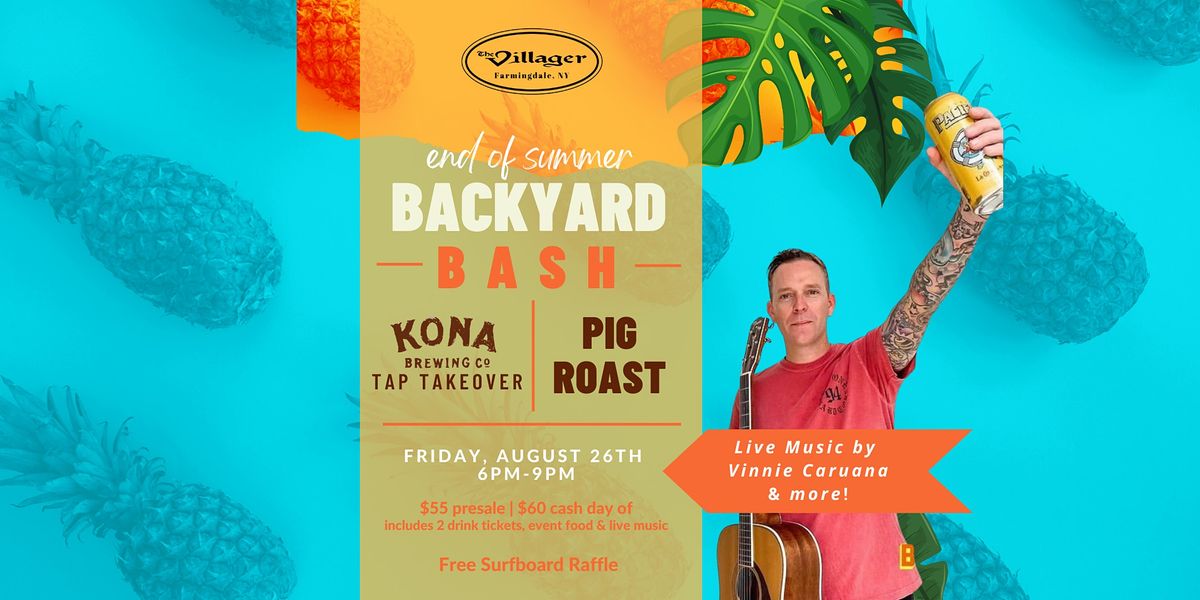 Villager Farmingdale Backyard Bash, 306 Main St, Farmingdale, 26 August