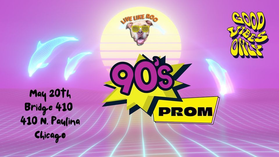 2023 Live Like Roo Foundation Dog Prom - The 90s