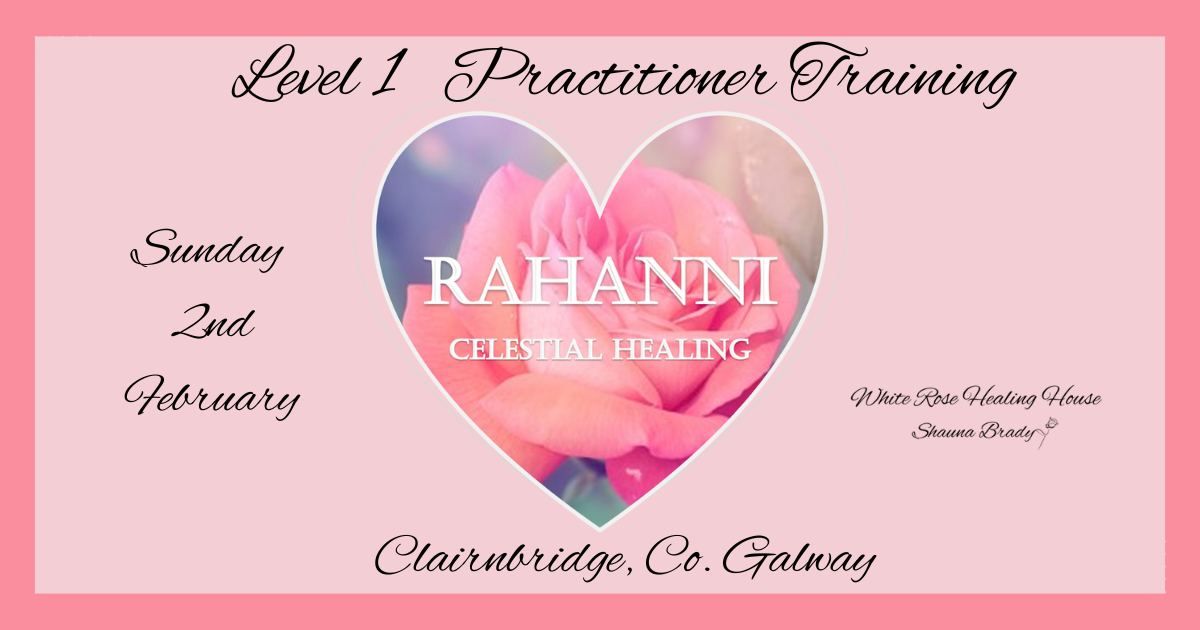 Rahanni Celestial Healing Practitioner Attunement & Training Day