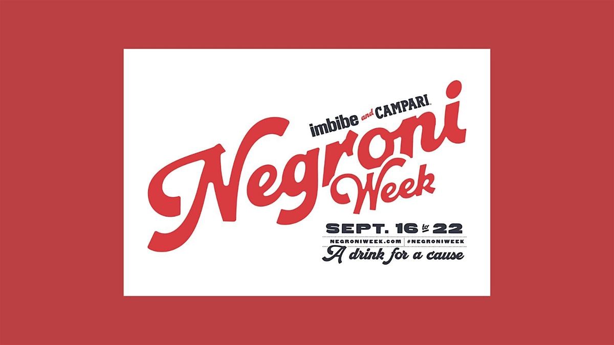 Negroni Week Opening Party