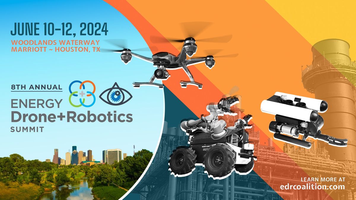 8th Annual Energy Drone & Robotics Summit