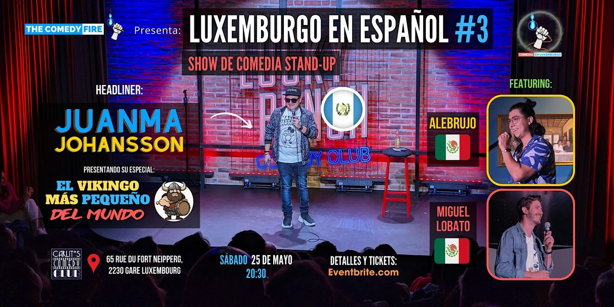 Luxemburgo en Espa\u00f1ol #3 - El show de comedia stand-up en tu idioma