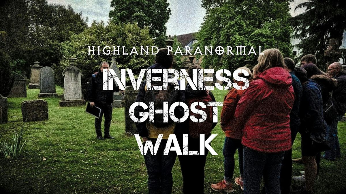 Inverness Ghost Walk