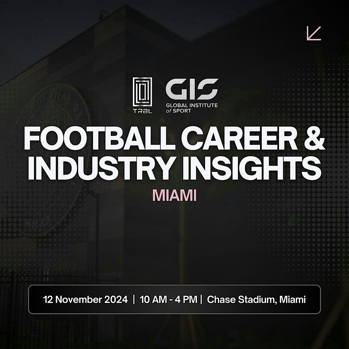 TRBL X Global Institute of Sport Football Career and Industry Insights 2024