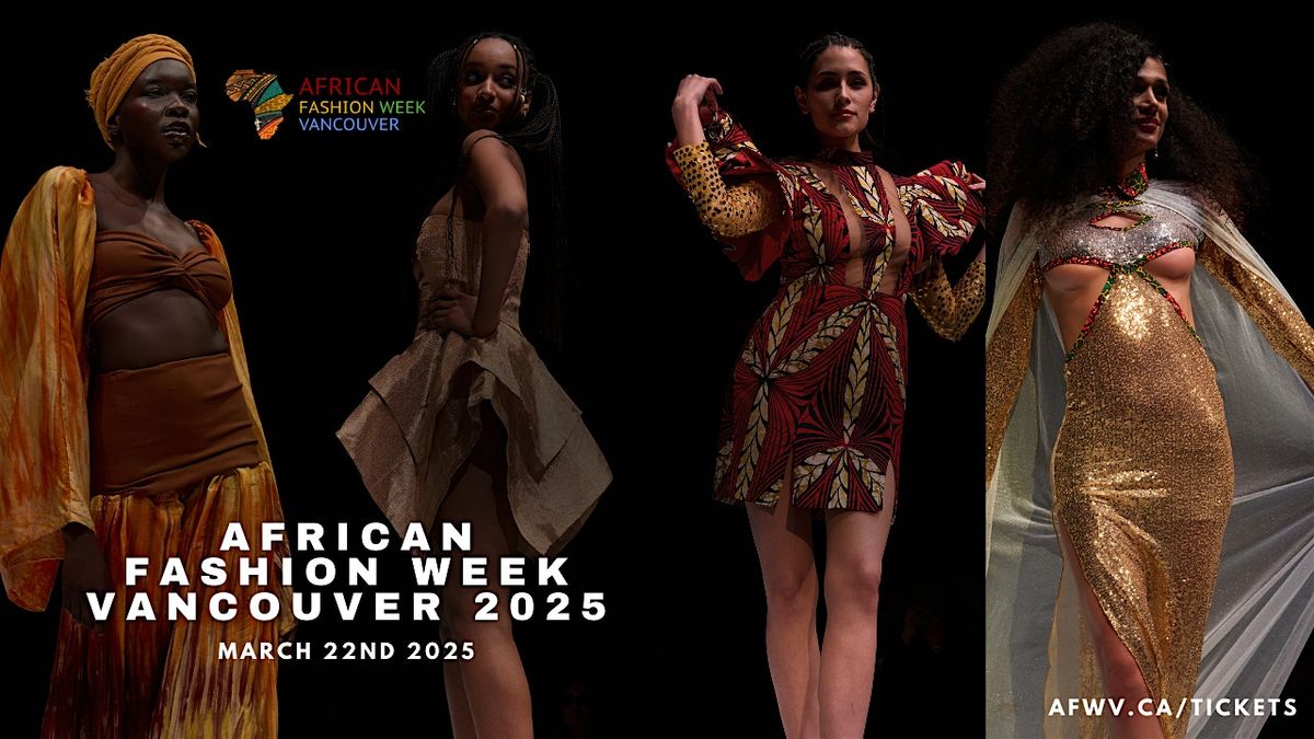 African Fashion Week Vancouver 2025