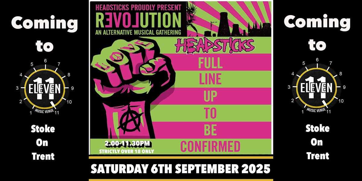 Headsticks Revolution Gathering Festival live Eleven Stoke