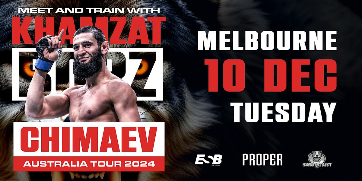 Meet & Train with UFC superstar Khamzat Chimaev - Melbourne (10 December)