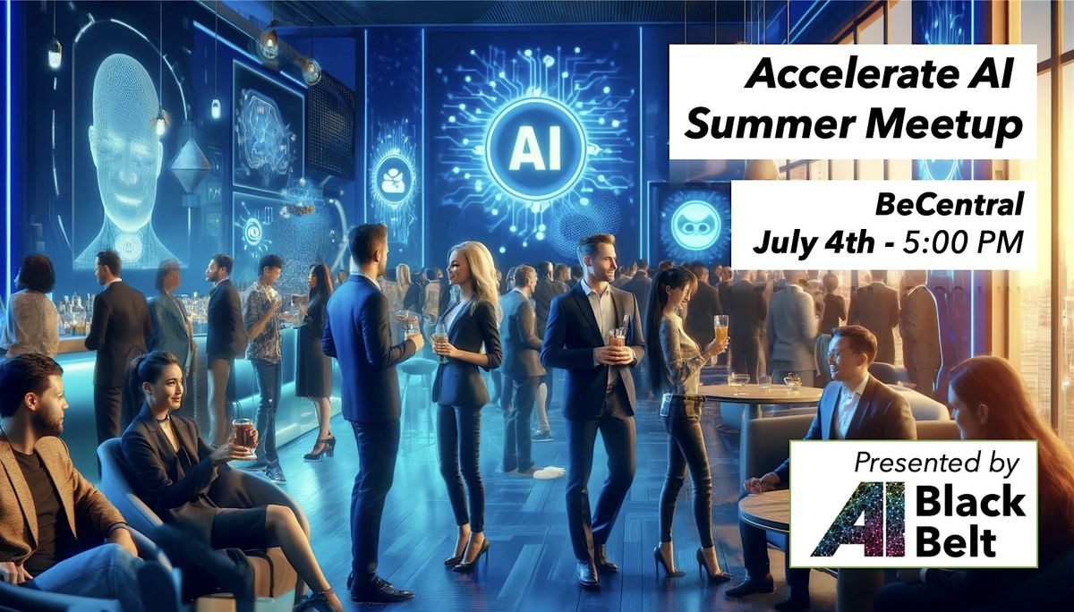 Accelerate AI Summer Meetup