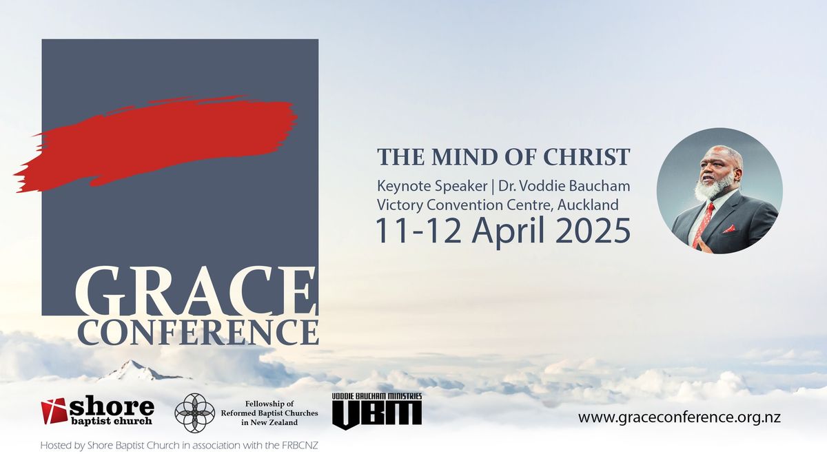 Grace Conference - The Mind of Christ