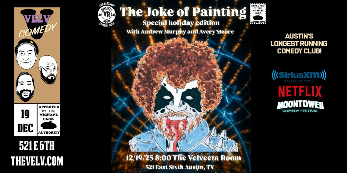 The Joke of Painting - Live Comedy!