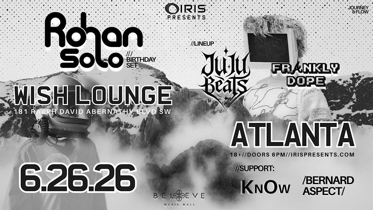 Iris Presents: Rohan Solo @ Wish Lounge | Fri, June 26th!