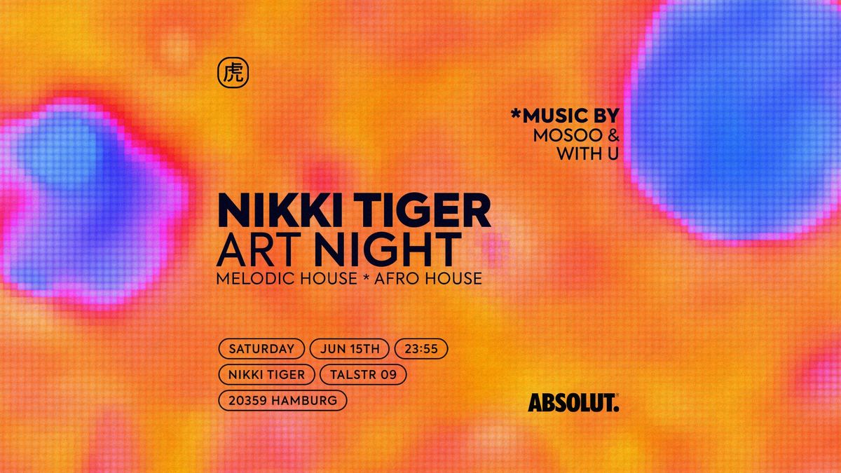 Nikki Tiger presents Mosoo (BEL) by Absolut
