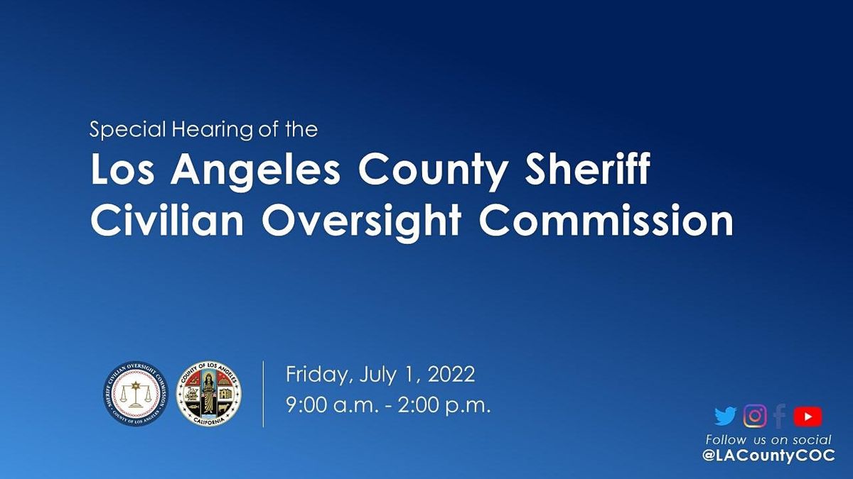 Special Hearing on Deputy Gangs in the L.A. County Sheriff's Department