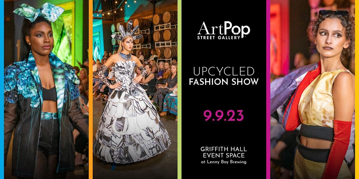 2023 ArtPop Upcycled Fashion Show