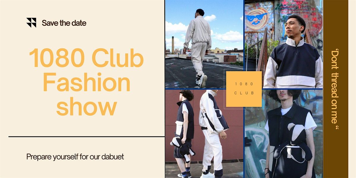 1080 Club Fashion show