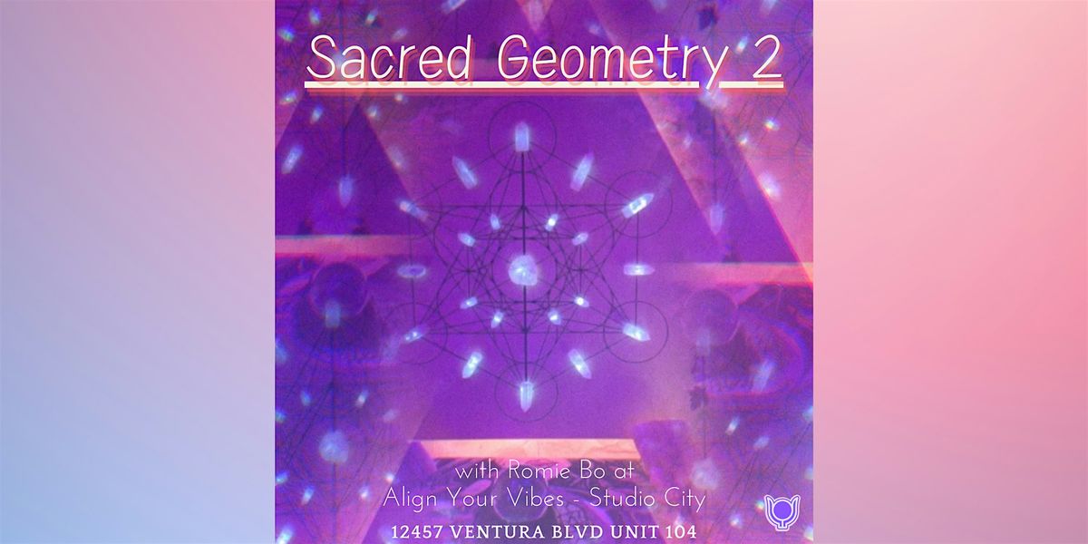 Sacred Geometry 2