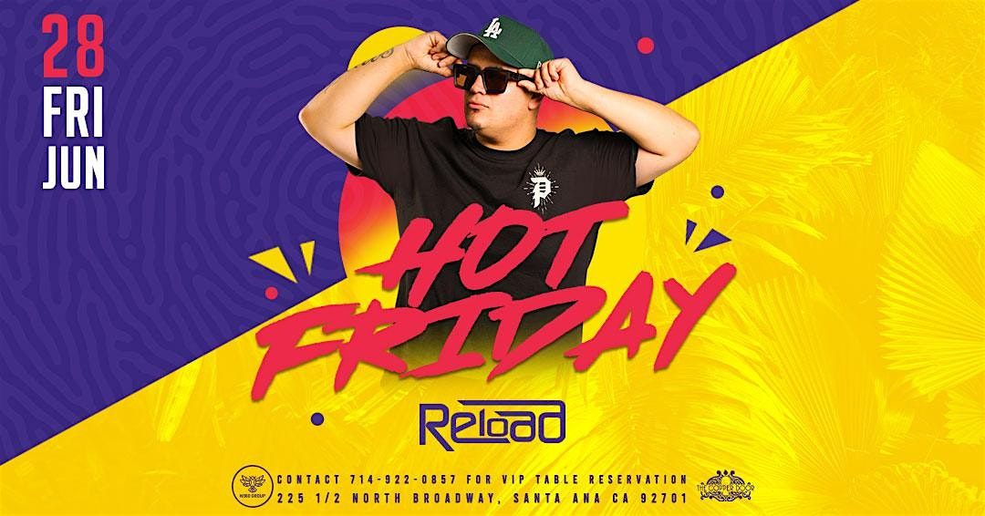 Hot Friday Night DJ Reload