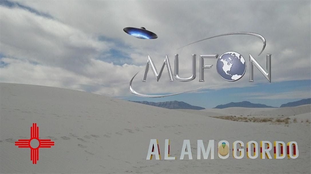 MUFON NM State Chapter meeting: APRO the Alamogordo Years: 1954 -60