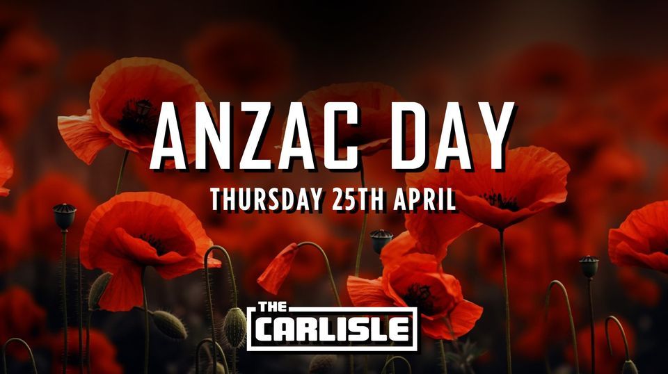 ANZAC Day @ The Carlisle