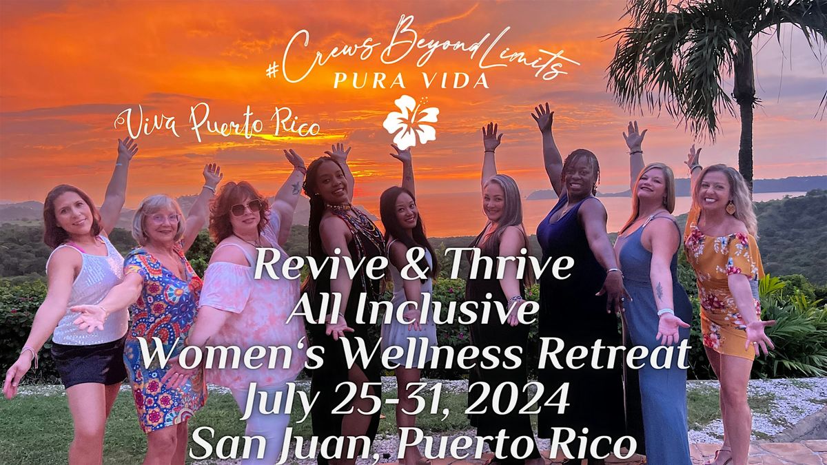 Revive & Thrive All Inclusive Women's Wellness Retreat