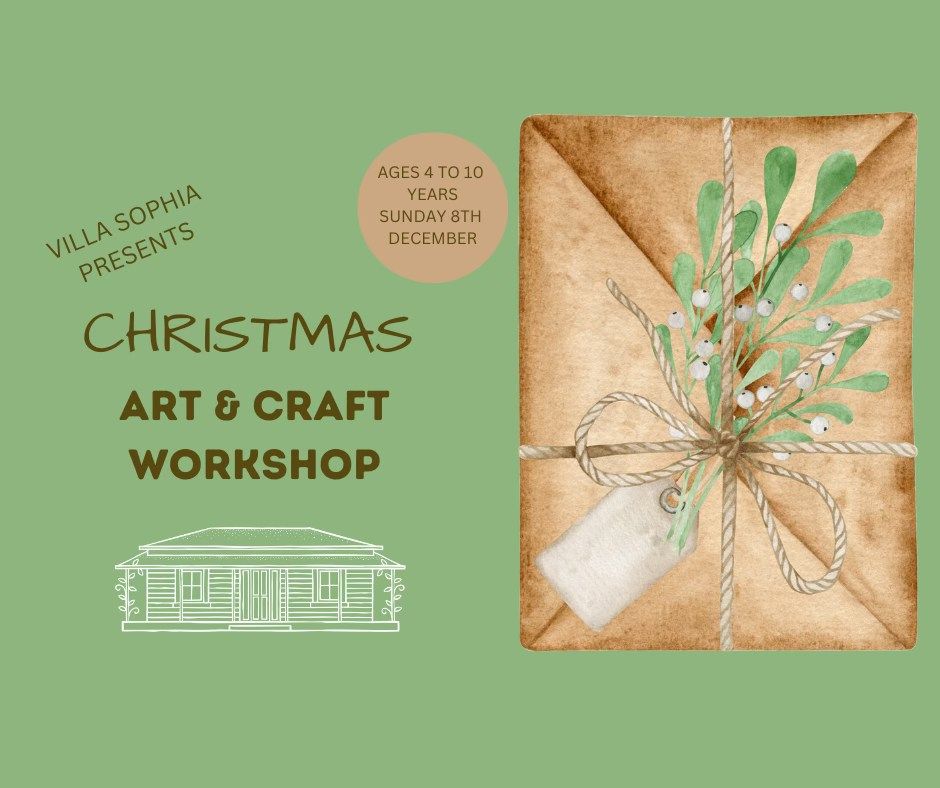 CHRISTMAS ARTS & CRAFTS WORKSHOP 