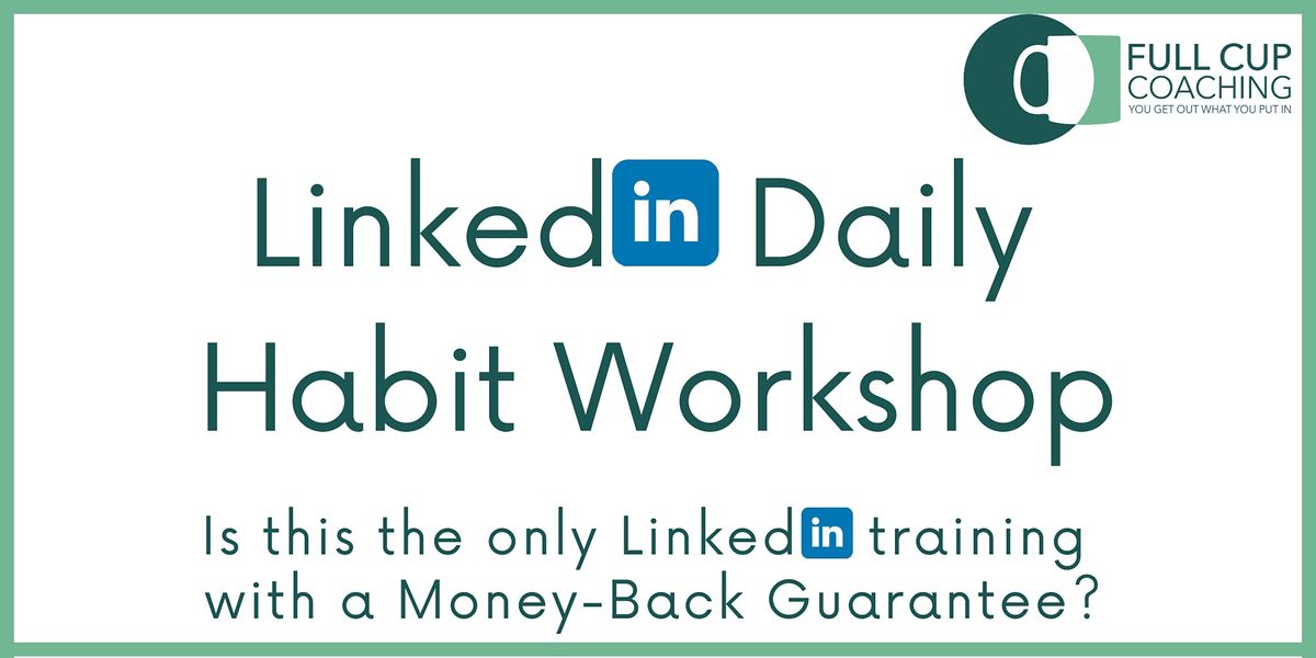 LinkedIn Daily Habit Workshop  with Ashley Leeds. 6 December