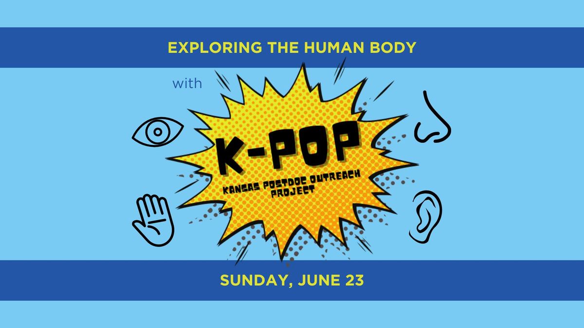 Exploring the Human Body with K-POP!