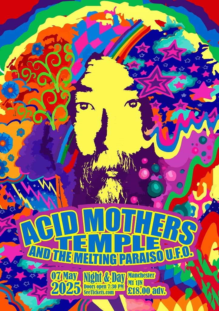 ACID MOTHERS TEMPLE | Manchester NIGHT & DAY | Wed 07 MAY 25