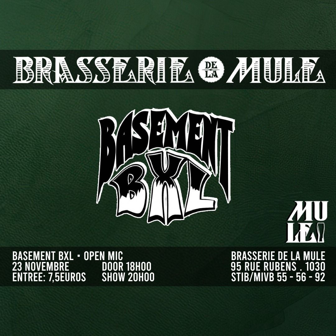 BASEMENT BXL \u2022 open mic \u2022 23\/11 \u2022 La Mule