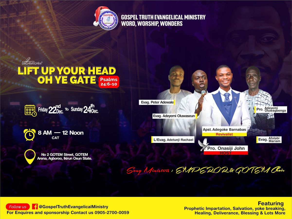 REVIVAL : LIFT UP YOUR HEADS OH YE GATE (EGBE ORI YIN SOKE EYIN ENU ONA ) PS. 24: 6- 10.