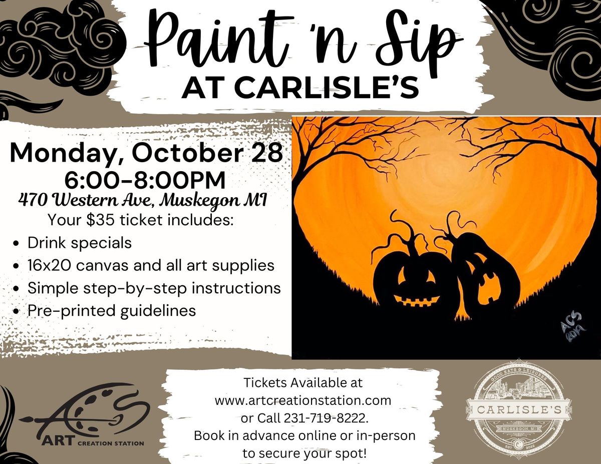 PAINT N SIP AT CARLISLE'S 