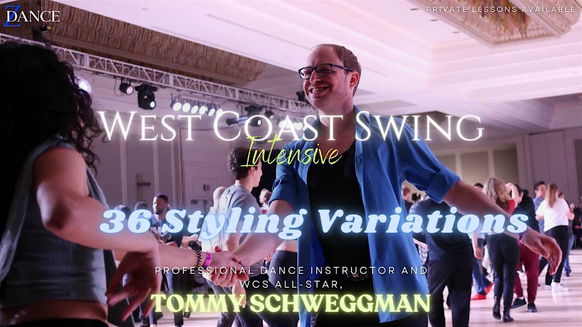 Tommy Schweggman - WCS "36 Styling Variations" Intensive