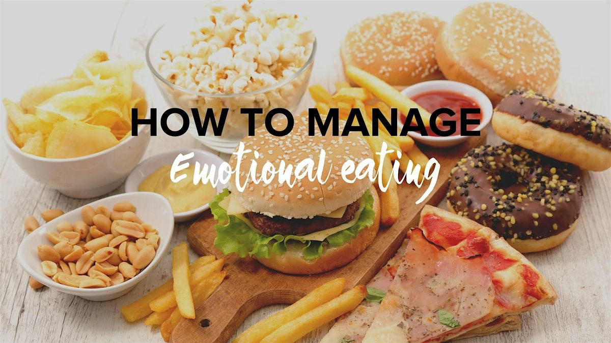 How to Manage Emotional Eating