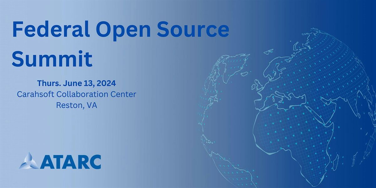ATARC's Federal Open Source Summit