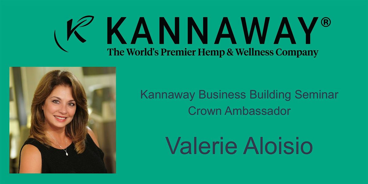 Kannaway Business Building Seminar