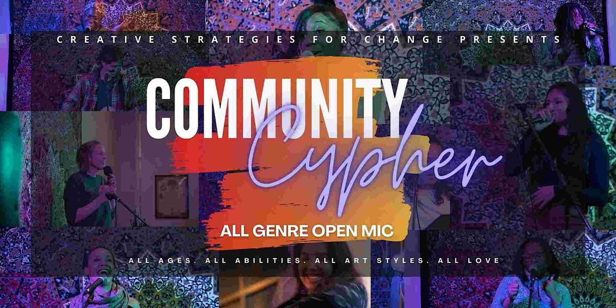 Community Cypher & Open Mic