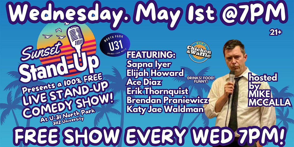 Sunset Standup @ U31 hosted by Mike McCalla - May 1