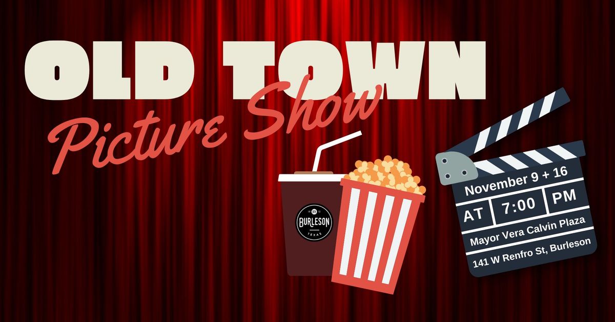 Old Town Picture Show