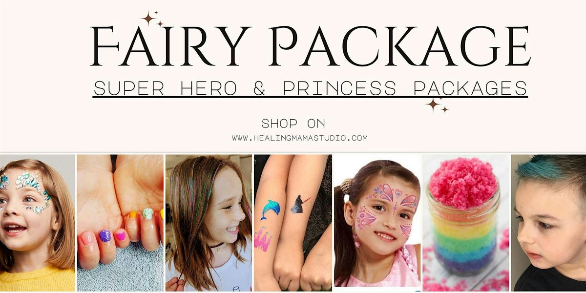 Fairy Princess or Fairy Super Hero Package